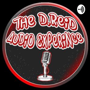 The D.Reid Audio Experince
