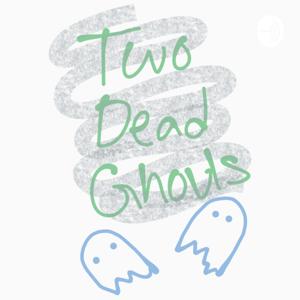 Two Dead Ghouls