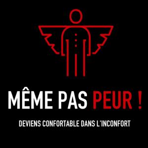 MÊME PAS PEUR !