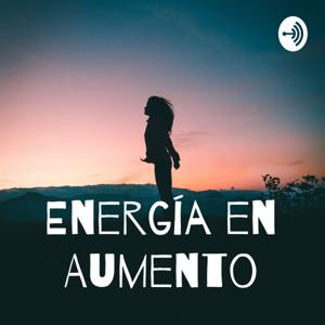 Energía en Aumento