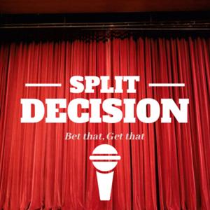 SPLIT DECISION