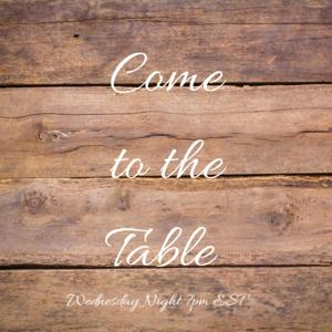 Come To The Table