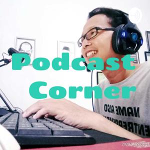 Podcast Corner