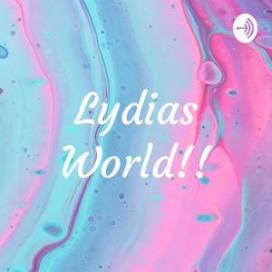 Lydias World!!