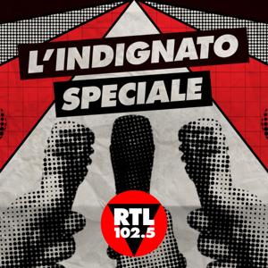 L'indignato speciale by RTL 102.5