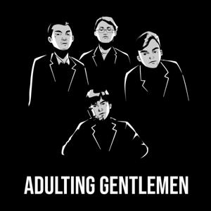 Adulting Gentlemen