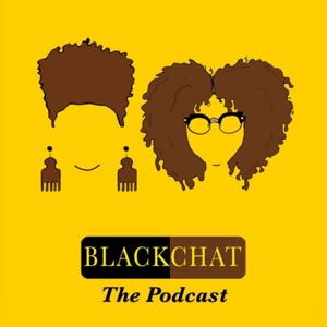 BlackChat the Podcast