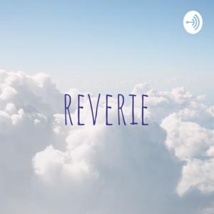 Reverie Podcast by Reverie