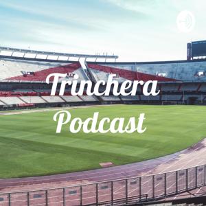 Trinchera Podcast