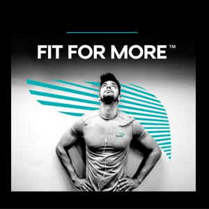 Fit For More