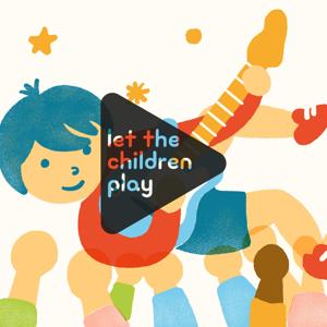 Let the Children Play