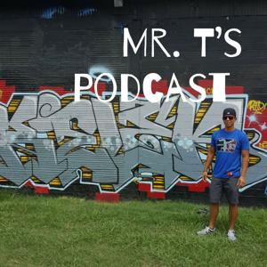 Mr. T's Podcast