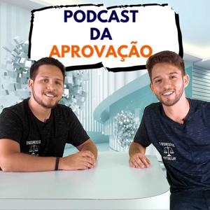 PODCAST DA APROVAÇÃO
