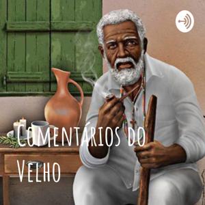 Comentários do Velho