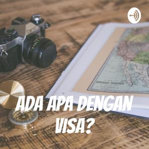 Ada Apa Dengan Visa?