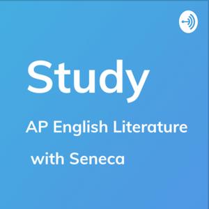 AP English Literature & Composition - Study by Seneca