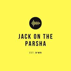 Jack on the Parsha