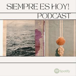 Siempre Es Hoy! [Podcast] - Dra. Yésica I. Nieves