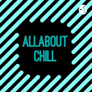 AllAbout Chill