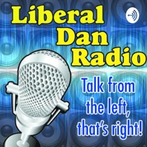 The Liberal Dan Radio #Minicast