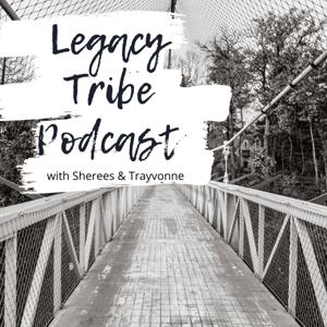 Legacy Tribe Podcast: Siblings 13 Years Apart