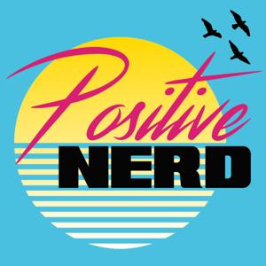 Positive Nerd