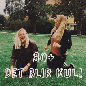 30+ det blir kul!