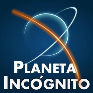 Planeta Incógnito: Misterios con Mirada Crítica