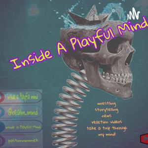 Inside A Playful Mind