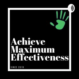 Achieve Maximum Effectiveness