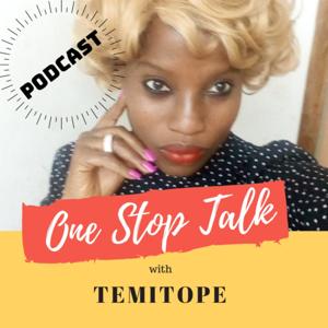 One Stop Talk with Temitope