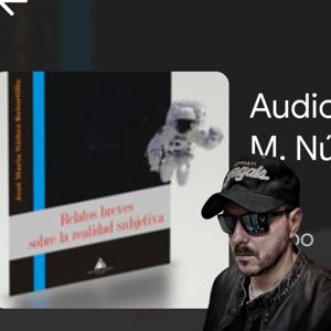 Audiorrelatos de J. M. Núñez Retortillo