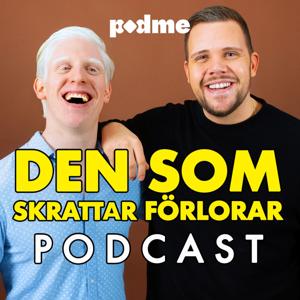 Den Som Skrattar Förlorar Podcast by Podme | Garveriet Media