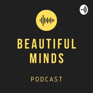 Beautiful Minds Podcast