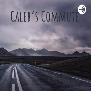 Caleb’s Commute