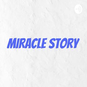 MIRACLE STORY