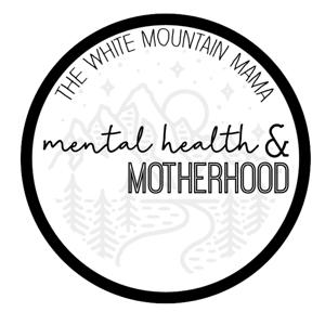 Mental Health & Motherhood