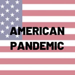 American Pandemic