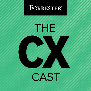 The CX Cast by Forrester