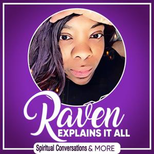 Raven Explains It All