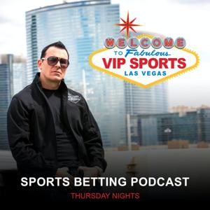 VIP Sports Las Vegas Podcast