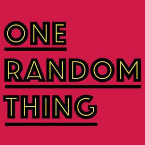 One Random Thing