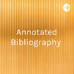 Annotated Bibliography : Alexander O’Reilly-Carr