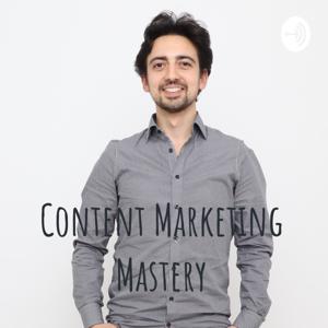 Content Marketing Mastery