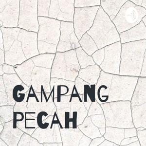 Gampang Pecah