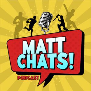 Matt Chats!