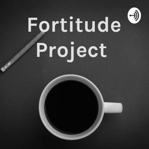 Fortitude Project