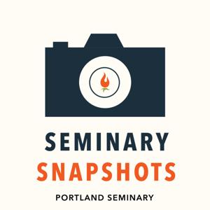 Seminary Snapshots