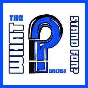 What The P Stand For? Podcast
