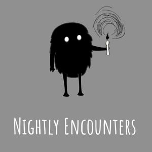 Nightly Encounters